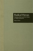 Radical Heroes (eBook, ePUB)