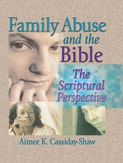 Family Abuse and the Bible (eBook, ePUB) - Cassiday-Shaw, Aimee K; Koenig, Harold G