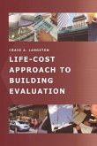 Life-Cost Approach to Building Evaluation (eBook, PDF)