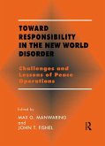 Toward Responsibility in the New World Disorder (eBook, ePUB)
