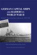 German Capital Ships and Raiders in... - Bild 1