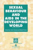 Sexual Behaviour and AIDS in the Developing World (eBook, PDF)