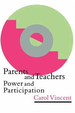 Parents And Teachers (eBook, PDF) - Vincent, Carol