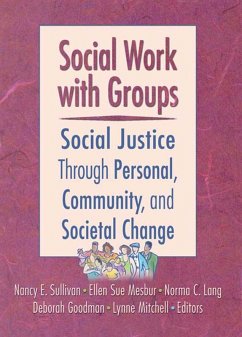 Social Work with Groups (eBook, ePUB) - Sullivan, N.; Mitchell, L.; Goodman, D.; Lang, N. C.; Mesbur, E. S.