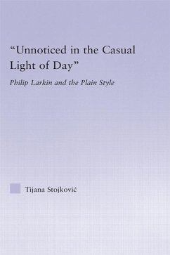 Unnoticed in the Casual Light of Day (eBook, ePUB) - Stojkovic, Tijana