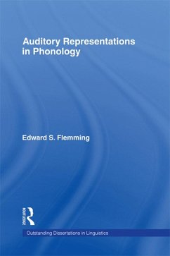 Auditory Representations in Phonology (eBook, PDF) - Flemming, Edward S.