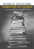 Advanced Educational Foundations for Teachers (eBook, PDF)