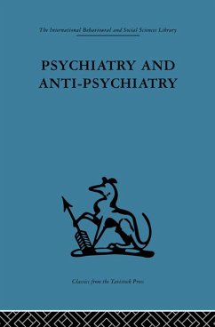 Psychiatry and Anti-Psychiatry (eBook, ePUB)