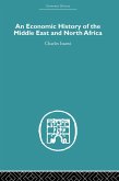 An Economic History of the Middle East and North Africa (eBook, ePUB)