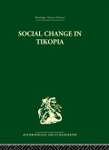 Social Change in Tikopia (eBook, ePUB)