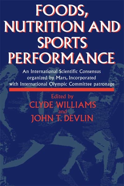 Foods, Nutrition and Sports Performance (eBook, PDF) Foods, Nutrition and Sports Performance (eBook, PDF)