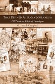 The Year That Defined American Journalism (eBook, ePUB)
