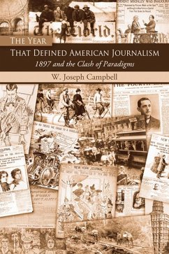 The Year That Defined American Journalism (eBook, ePUB) - Campbell, W. Joseph