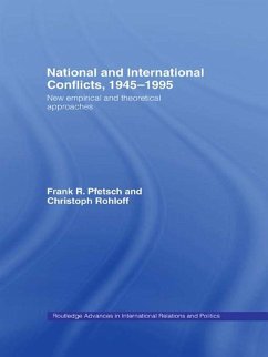 National and International Conflicts, 1945-1995 (eBook, ePUB) - Pfetsch, Frank R.; Rohloff, Christoph
