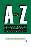 A-Z of Corporate Environmental Management (eBook, ePUB)