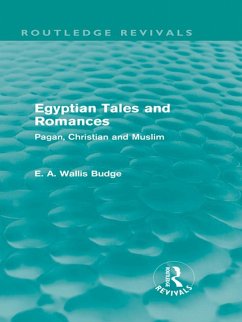 Egyptian Tales and Romances (Routledge Revivals) (eBook, PDF) - Budge, E. A. Wallis