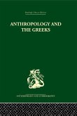 Anthropology and the Greeks (eBook, PDF)