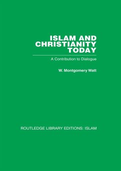 Islam and Christianity Today (eBook, ePUB) Cover Islam and Christianity Today (eBook, ePUB)