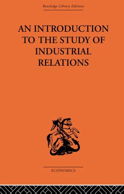 An Introduction to the Study of Industrial Relations (eBook, PDF) - Richardson, J.