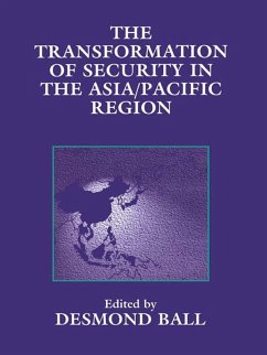 The Transformation of Security in the Asia/Pacific Region (eBook, ePUB)