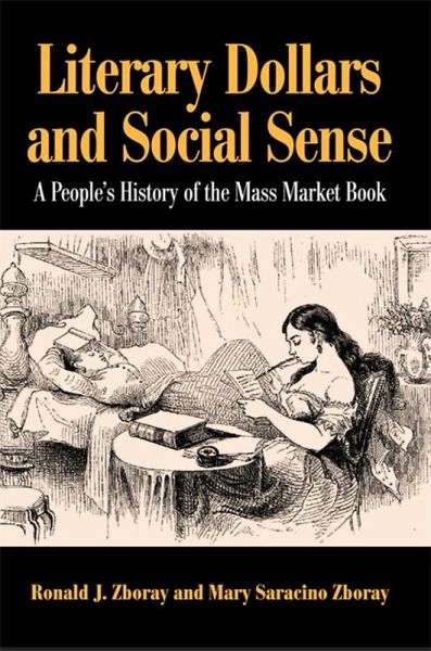 Literary Dollars and Social Sense (eBook, PDF) Literary Dollars and Social Sense (eBook, PDF)