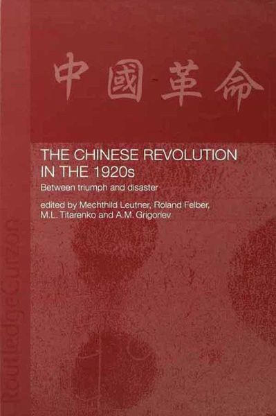 The Chinese Revolution in the 1920s (eBook, ePUB) The Chinese Revolution in the 1920s (eBook, ePUB)