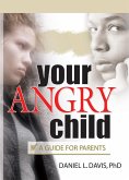 Your Angry Child (eBook, ePUB)