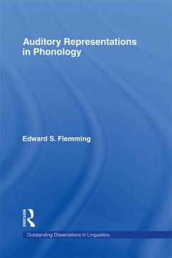 Auditory Representations in Phonology (eBook, ePUB) - Flemming, Edward S.