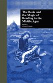 The Book and the Magic of Reading in the Middle Ages (eBook, ePUB)