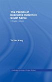 The Politics of Economic Reform in South Korea (eBook, PDF)