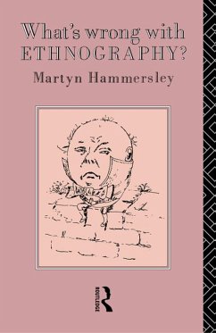 What's Wrong With Ethnography? (eBook, ePUB) - Hammersley, Martyn