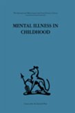 Mental Illness in Childhood (eBook, ePUB)
