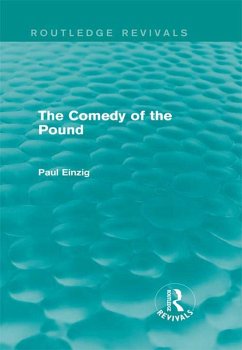 The Comedy of the Pound (Rev) (eBook, ePUB) - Einzig, Paul