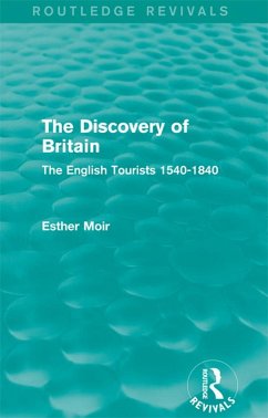 The Discovery of Britain (Routledge Revivals) (eBook, PDF) - Moir, Esther