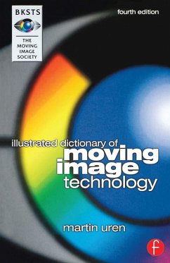 BKSTS Illustrated Dictionary of Moving Image Technology (eBook, ePUB) - Uren, Martin