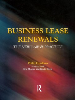 Business Lease Renewals (eBook, ePUB) - Shapiro, Eric; Freedman, Philip; Steele, Kevin