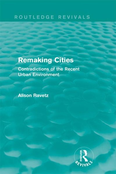 Remaking Cities (Routledge Revivals) (eBook, ePUB)