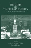The Work of Teachers in America (eBook, PDF)