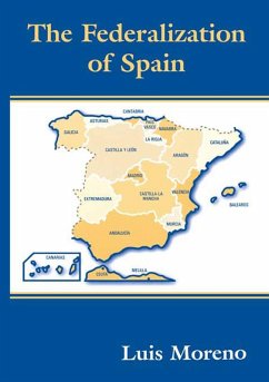 The Federalization of Spain (eBook, ePUB) - Moreno, Luis
