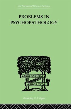 Problems in Psychopathology (eBook, ePUB) - Mitchell, T. W.