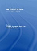 War Plays by Women (eBook, PDF)