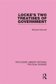 Locke's Two Treatises of Government (Routledge Library Editions: Political Science Volume 17) (eBook, PDF)