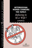 Heterosexual Women Changing The Family (eBook, ePUB)
