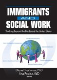 Immigrants and Social Work (eBook, ePUB)
