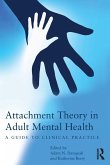 Attachment Theory in Adult Mental Health (eBook, PDF)