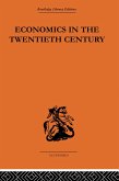 Economics in the Twentieth Century (eBook, ePUB)