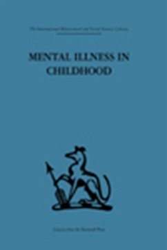 Mental Illness in Childhood (eBook, PDF)