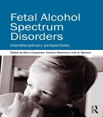 Fetal Alcohol Spectrum Disorders (eBook, ePUB)