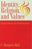 Indentity, Religion And Values (eBook, ePUB)