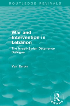 War and Intervention in Lebanon (Routledge Revivals) (eBook, PDF) - Evron, Yair